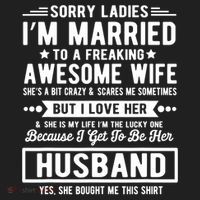 Sorry Ladies Im Married Funny Quote To A Freaking Awesome Cool Gift Hat thumb 2