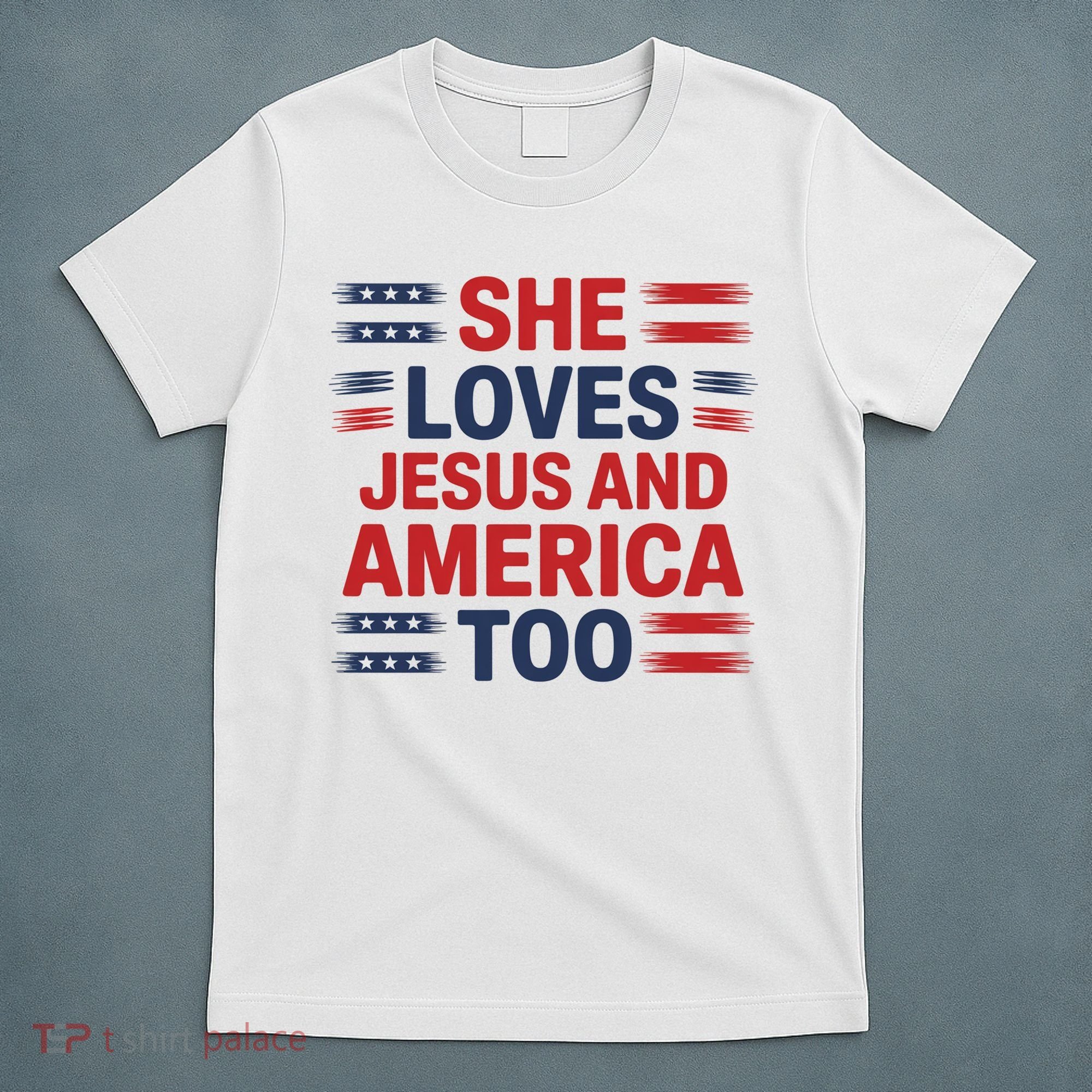 She Loves Jesus And America Too T-Shirt