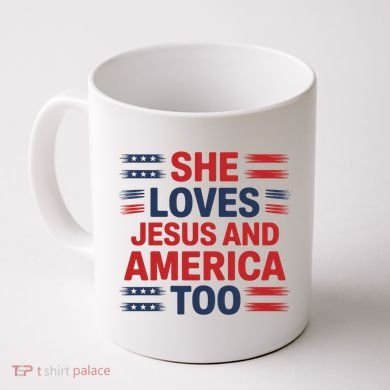 She Loves Jesus And America Too Coffee Mug