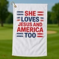 She Loves Jesus And America Too Golf Towel thumb 1