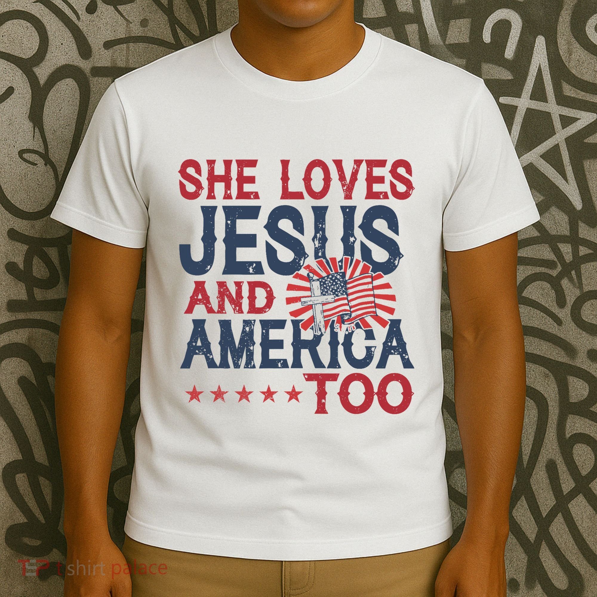She Loves Jesus And America Too 4th Of July Patriotic T-Shirt