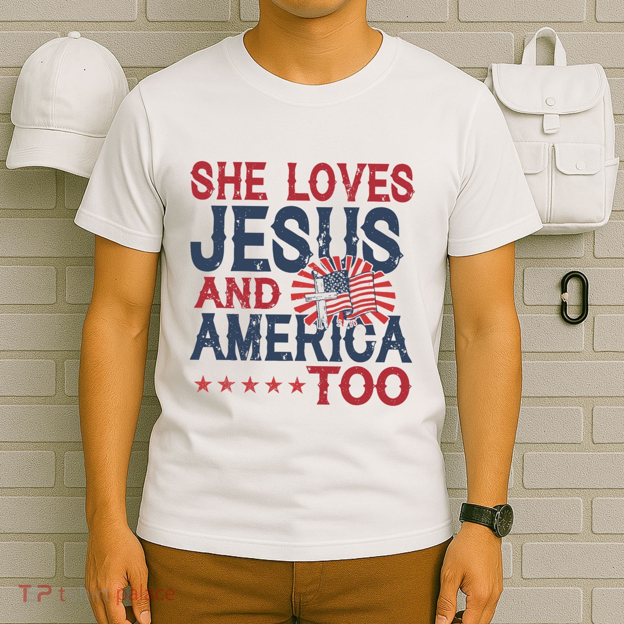 She Loves Jesus And America Too 4th Of July Patriotic T-Shirt