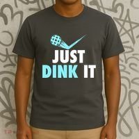 Sports Lover Just Dink It Pickleball Player Pickleballers Best Gift T-Shirt thumb 3