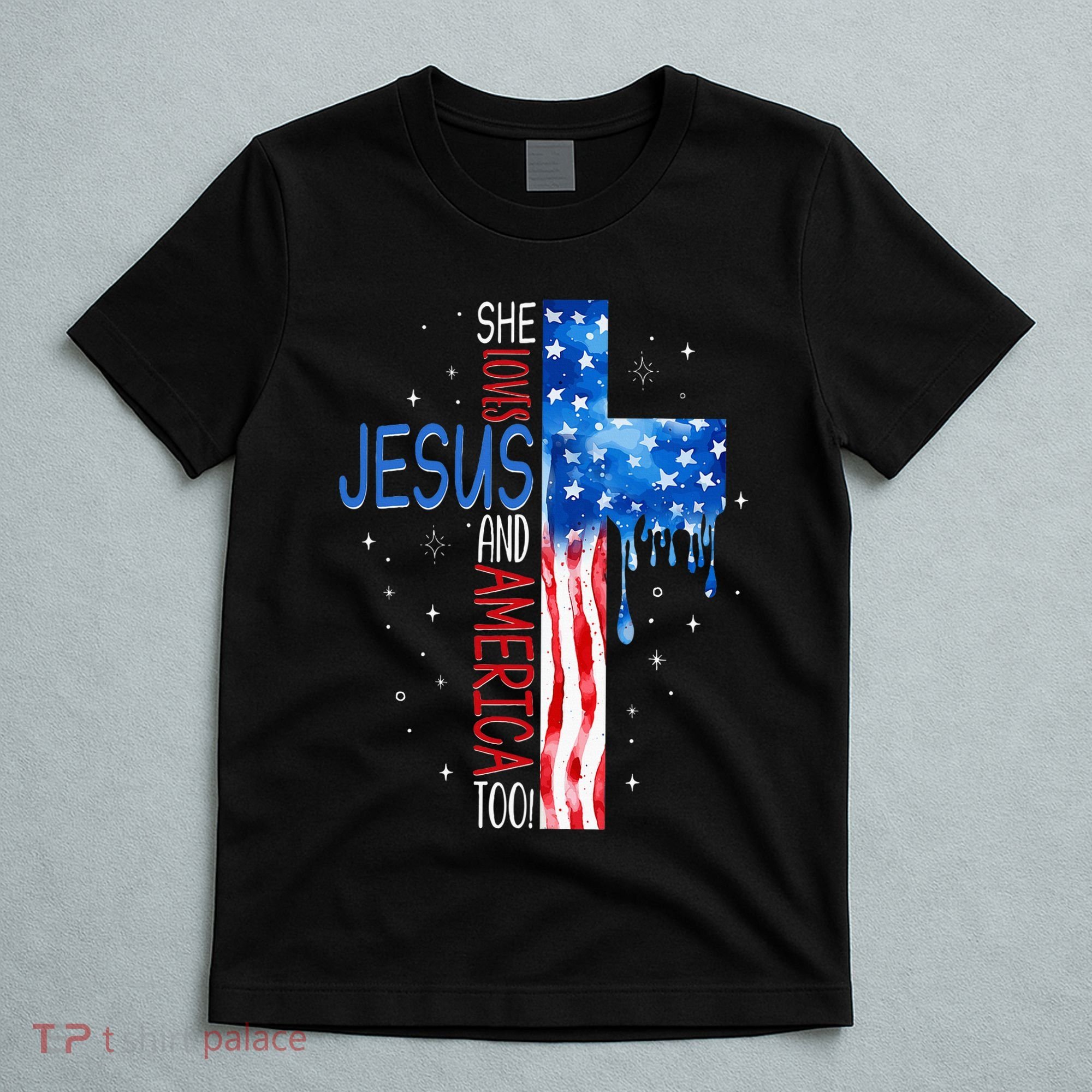 She Loves Jesus And America Too T-Shirt