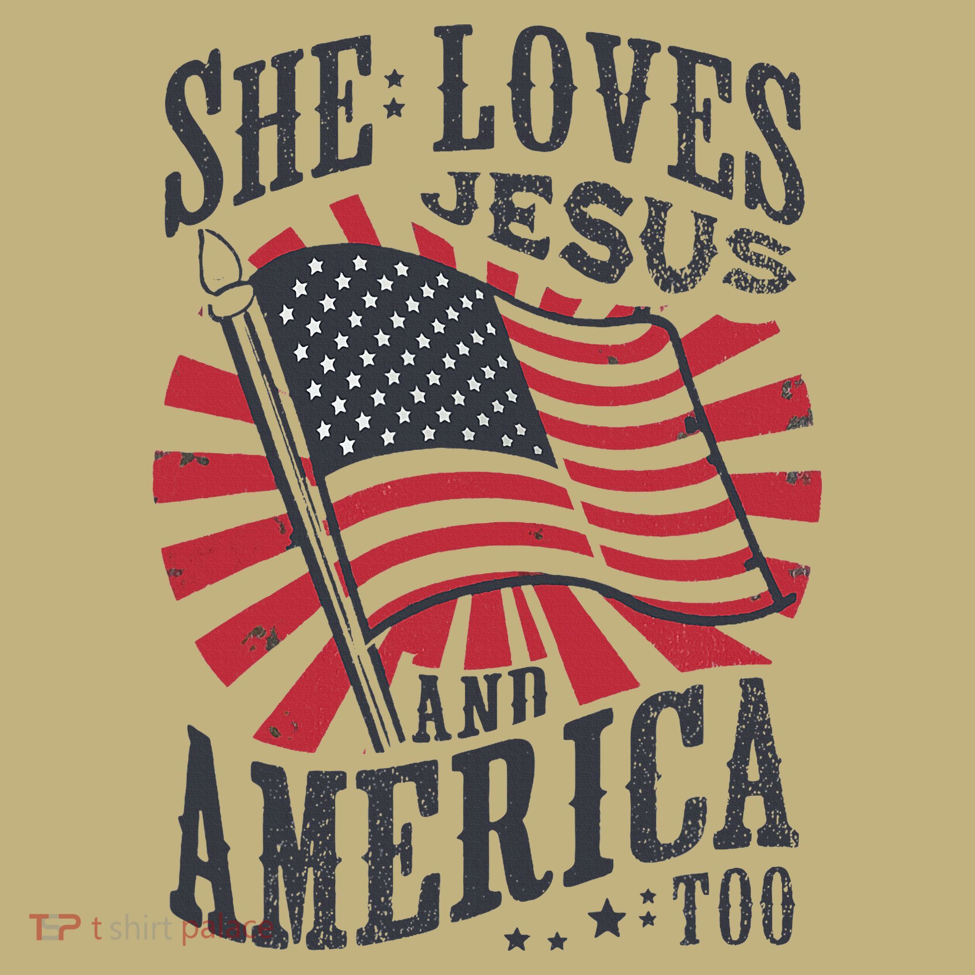 She Loves Jesus And America Too Flag Christian T-Shirt