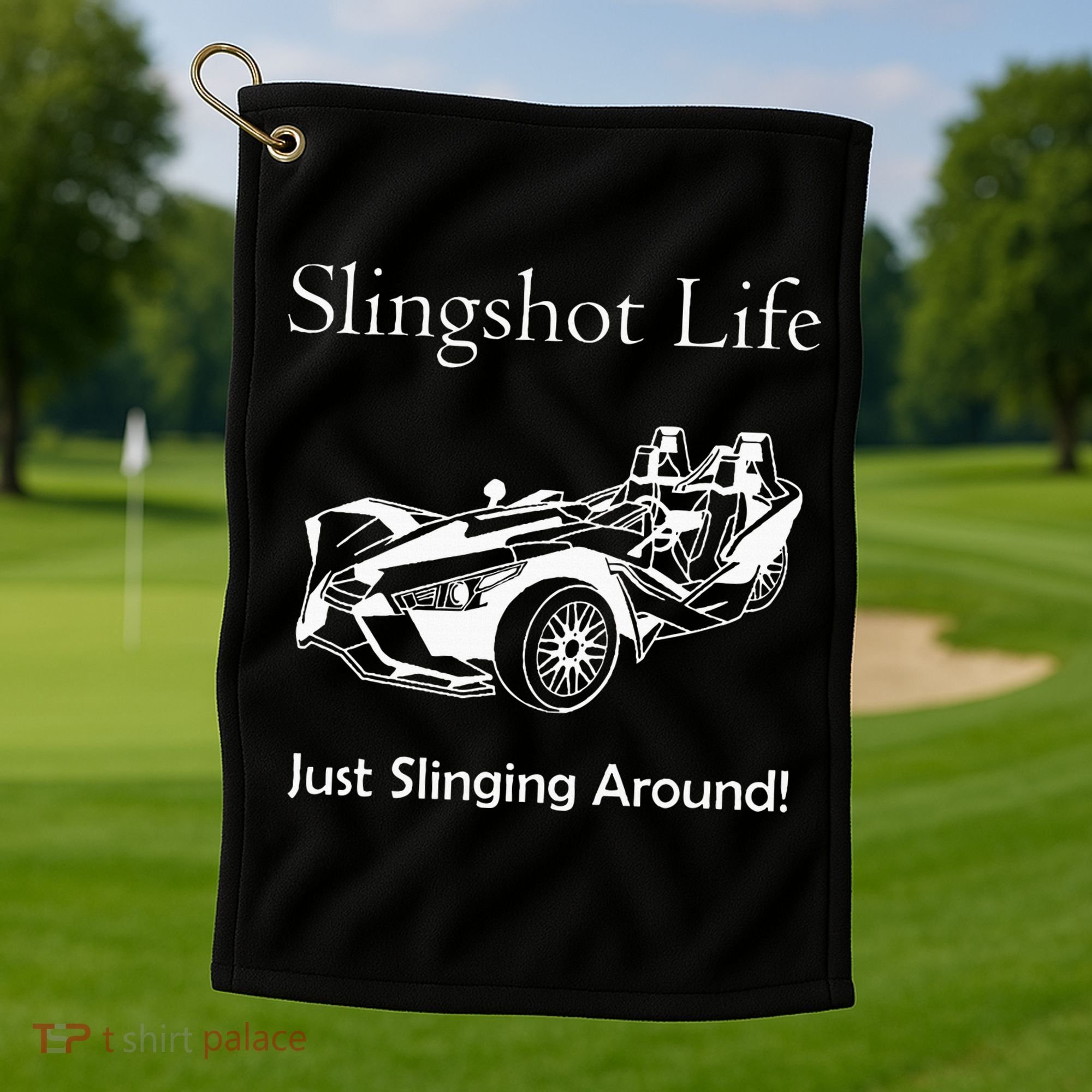 Slingshot Life Just Slinging Around Golf Towel