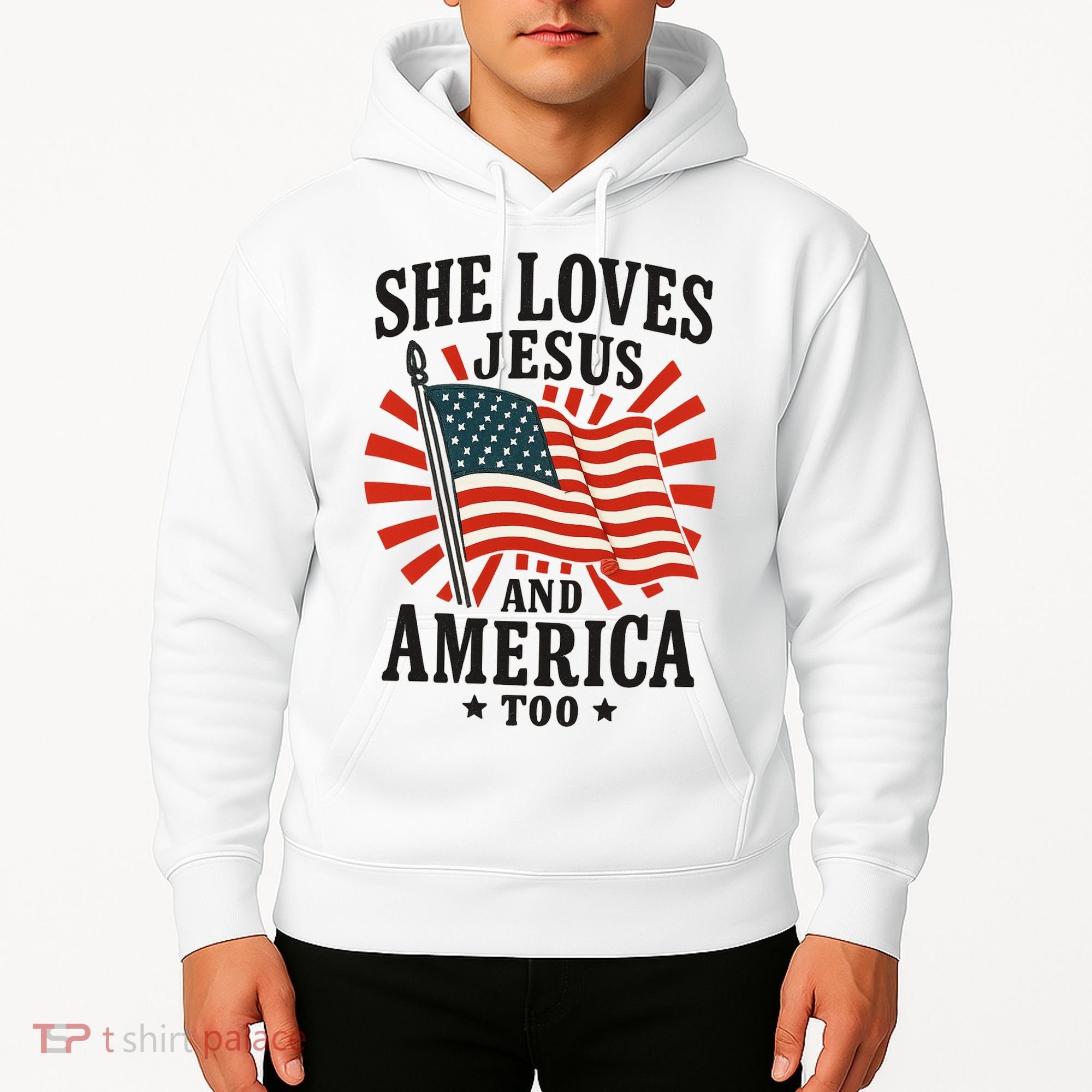 She Loves Jesus And America Hoodie