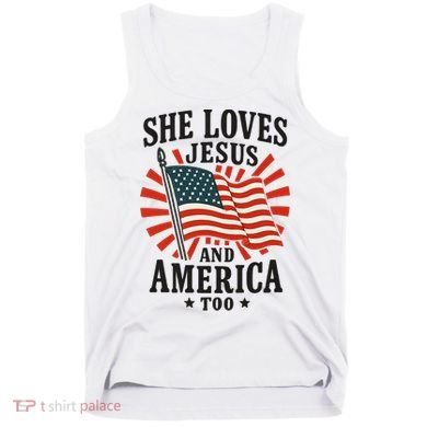 She Loves Jesus And America Tank Top