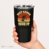 Skiing Lovers Just Gonna Send It Skiers Gift Tumbler thumb 2