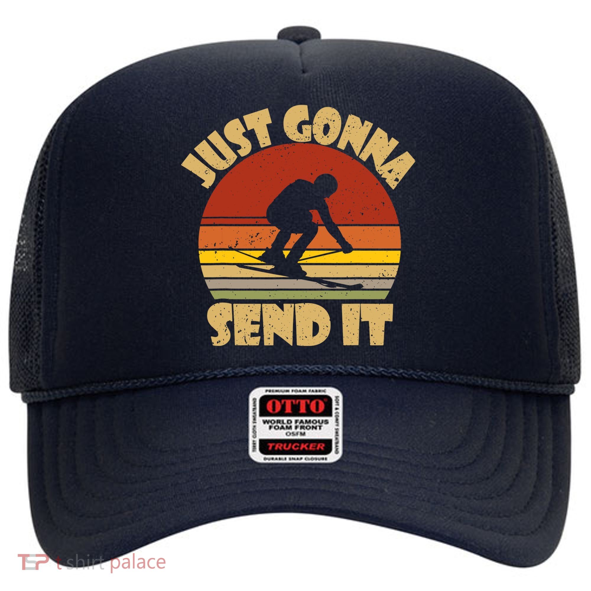 Skiing Lovers Just Gonna Send It Skiers Gift Hat