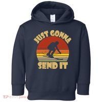 Skiing Lovers Just Gonna Send It Skiers Gift Toddler Hoodie thumb 0