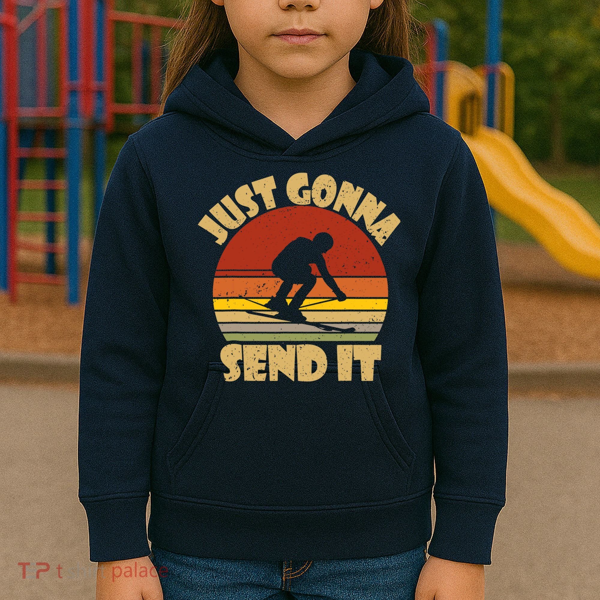 Skiing Lovers Just Gonna Send It Skiers Gift Kids Hoodie