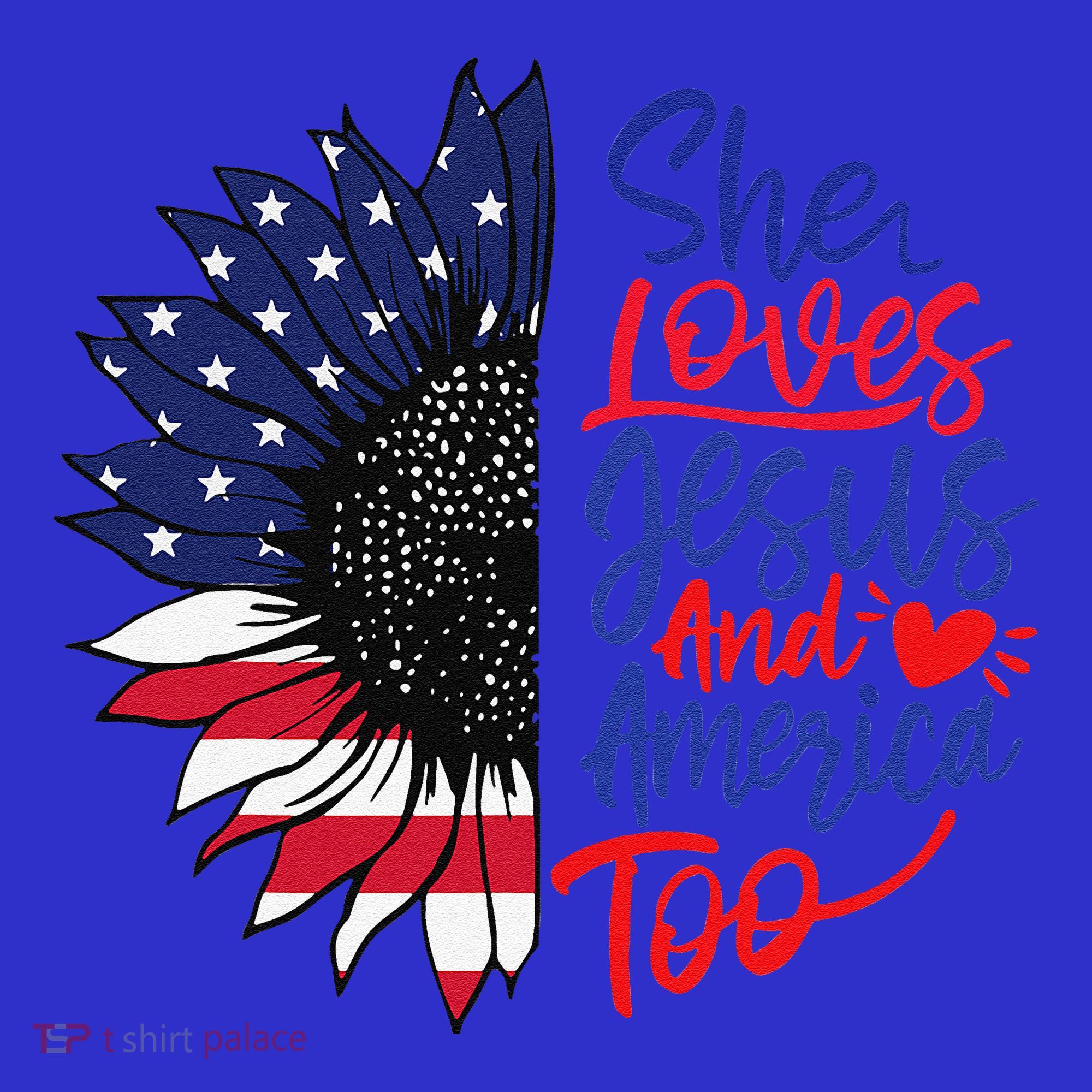 She Loves Jesus And America Too T-Shirt