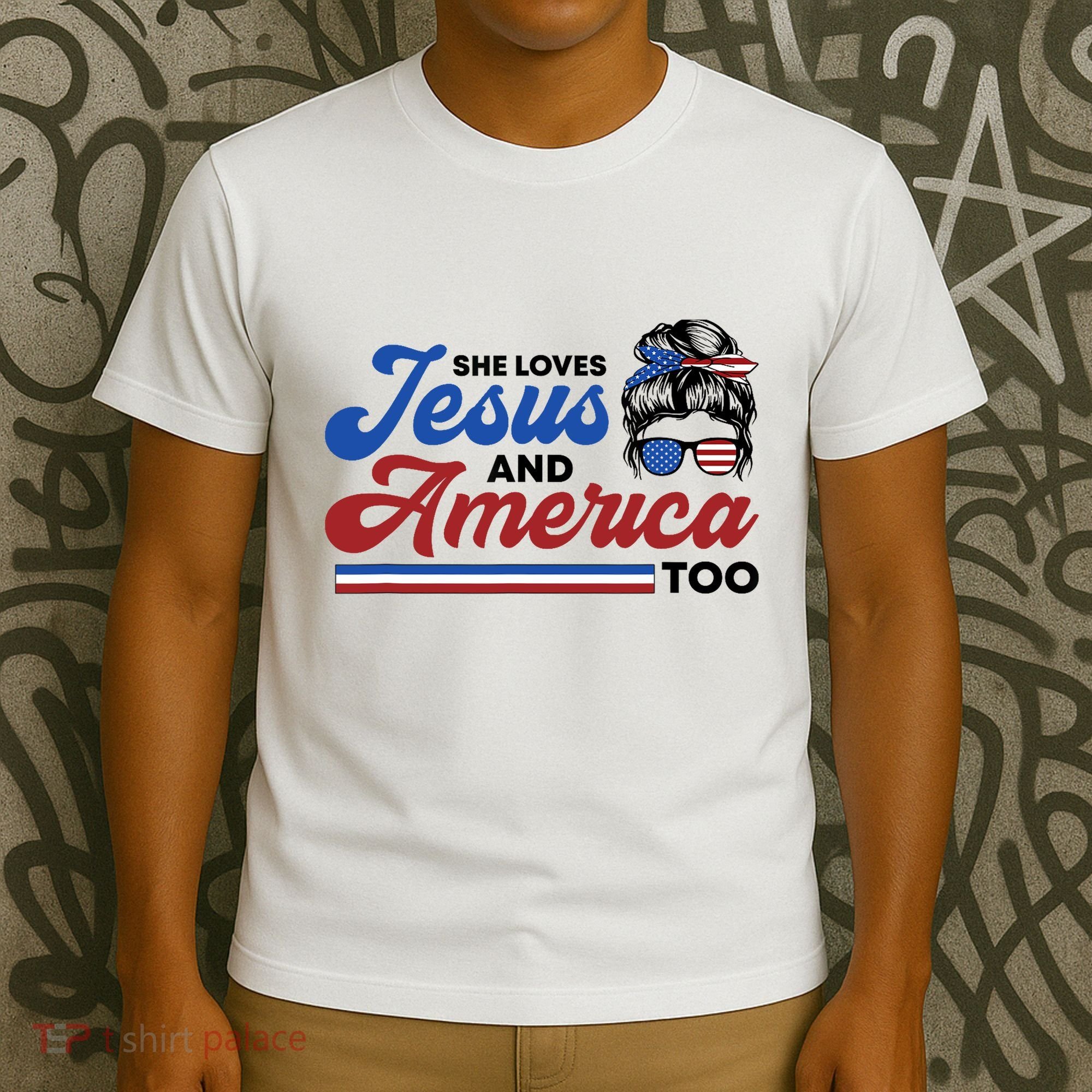 She Loves Jesus And America Too 4th of July Proud Christian T-Shirt