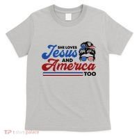She Loves Jesus And America Too 4th Of July Proud Christian T-Shirt thumb 0