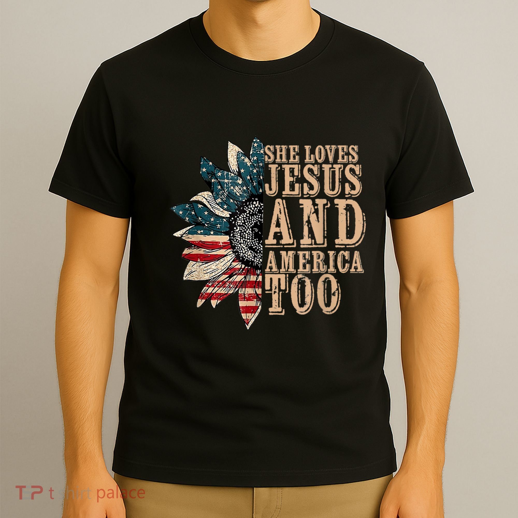 She Love Jesus And America Too Funny Sunflower America Flag T-Shirt