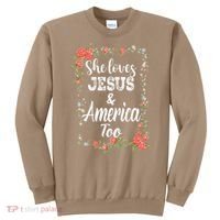 She Loves Jesus.And America Too 4th Of July Sweatshirt thumb 0