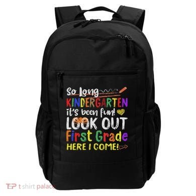 So Long Kindergarten Look Out 1st Grade Here I Come Backpack