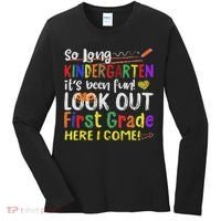 So Long Kindergarten Look Out 1st Grade Here I Come Women's Long Sleeve Shirt thumb 0