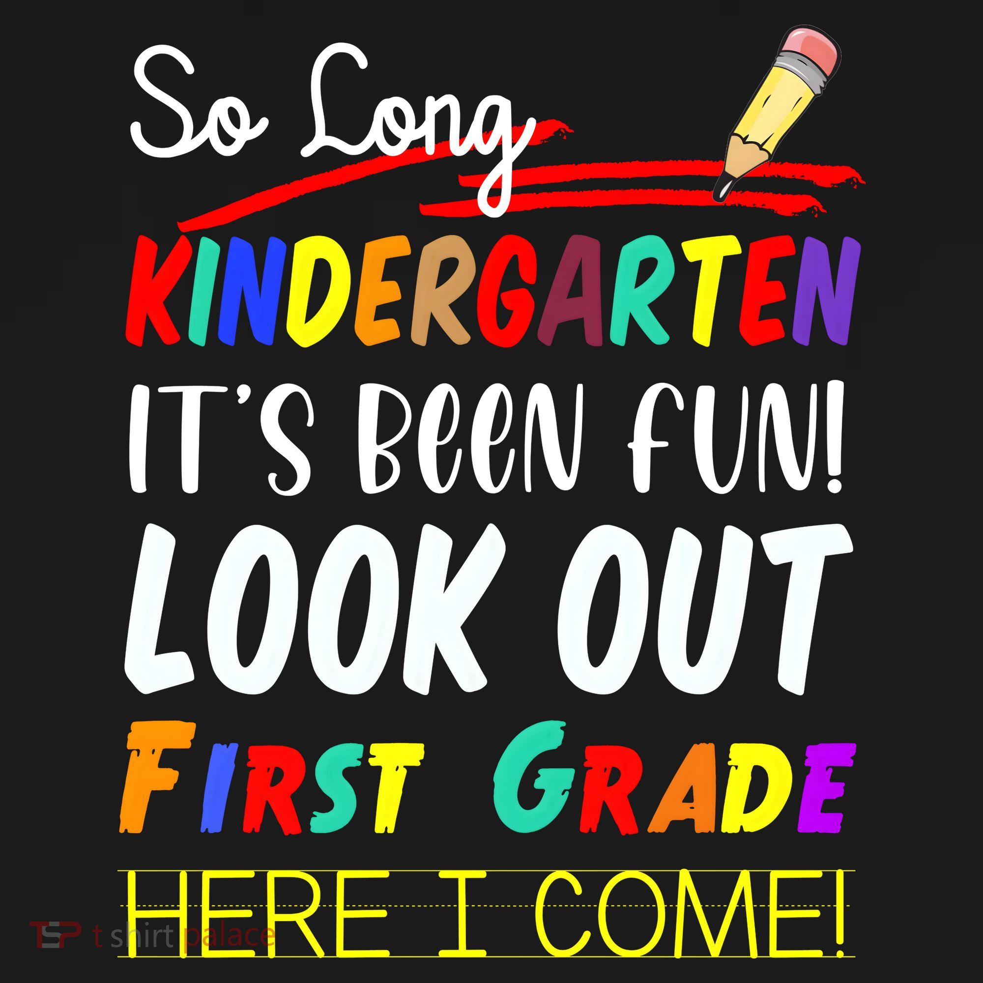 So Long Kindergarten Here I Come 1 Grade Graduation Fun Bucket Hat