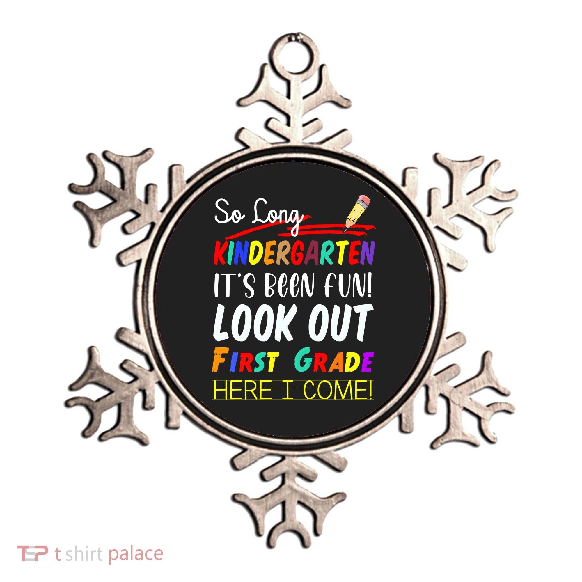 So Long Kindergarten Here I Come 1 Grade Graduation Fun Ornament