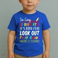 So Long Kindergarten Here I Come 1 Grade Graduation Fun Toddler T-Shirt thumb 2