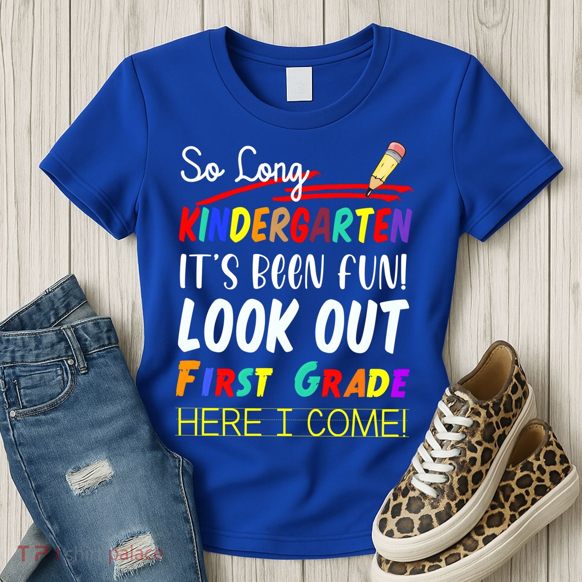 So Long Kindergarten Here I Come 1 Grade Graduation Fun Women's T-Shirt