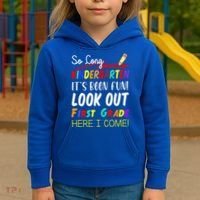 So Long Kindergarten Here I Come 1 Grade Graduation Fun Kids Hoodie thumb 3