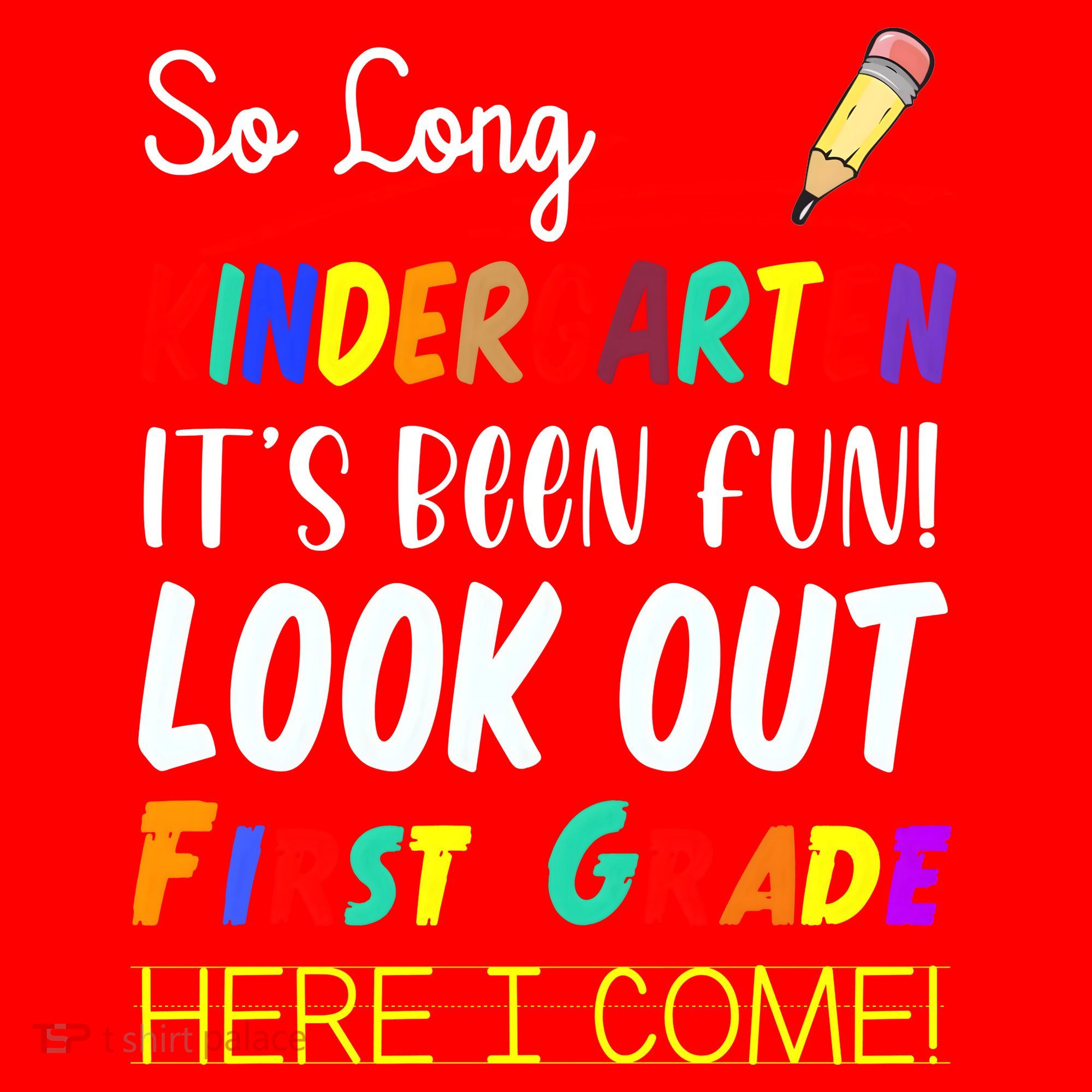 So Long Kindergarten Here I Come 1 Grade Graduation Fun Santa Hat