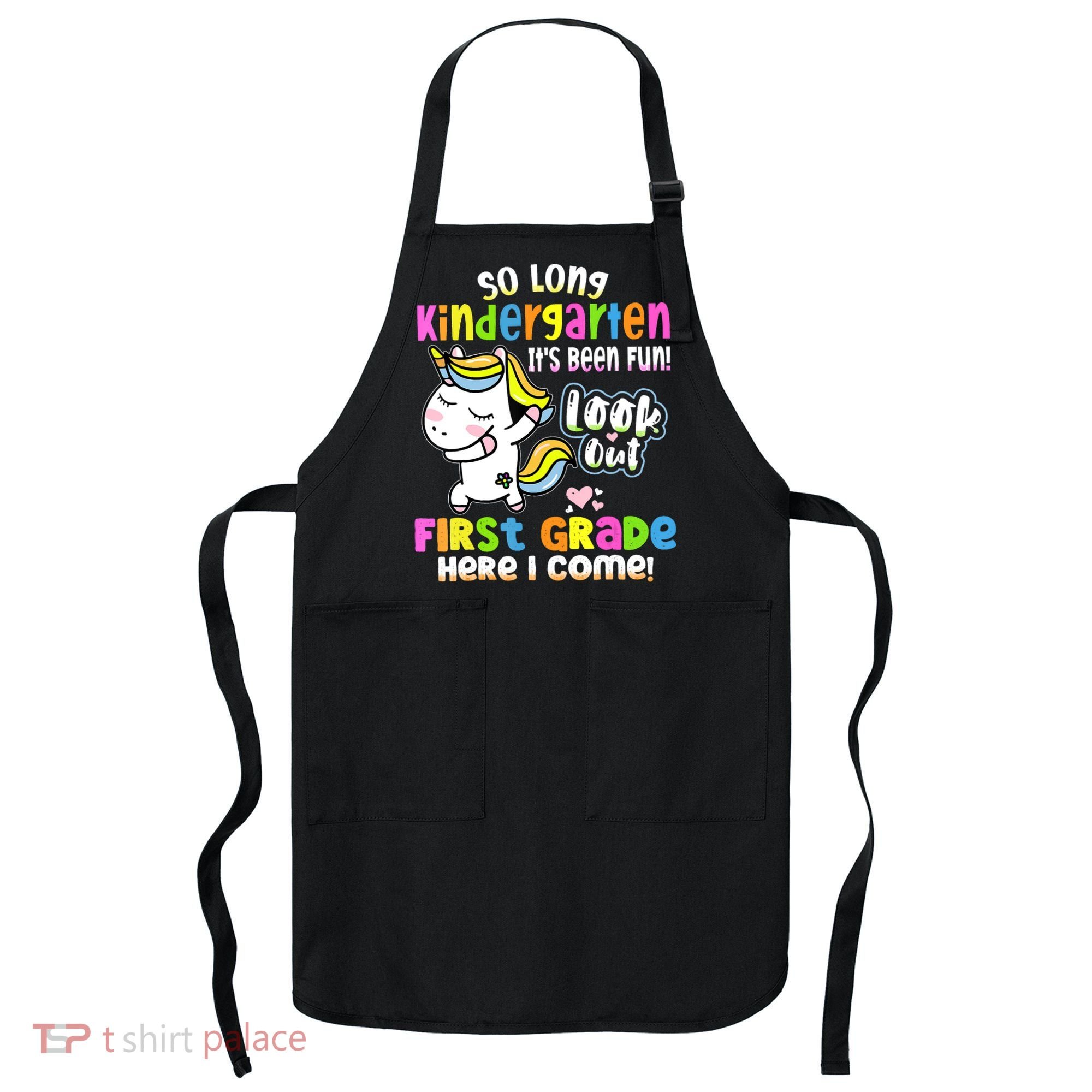 So Long Kindergarten First Grade Here I Come Back To School Cute Unicorn Apron