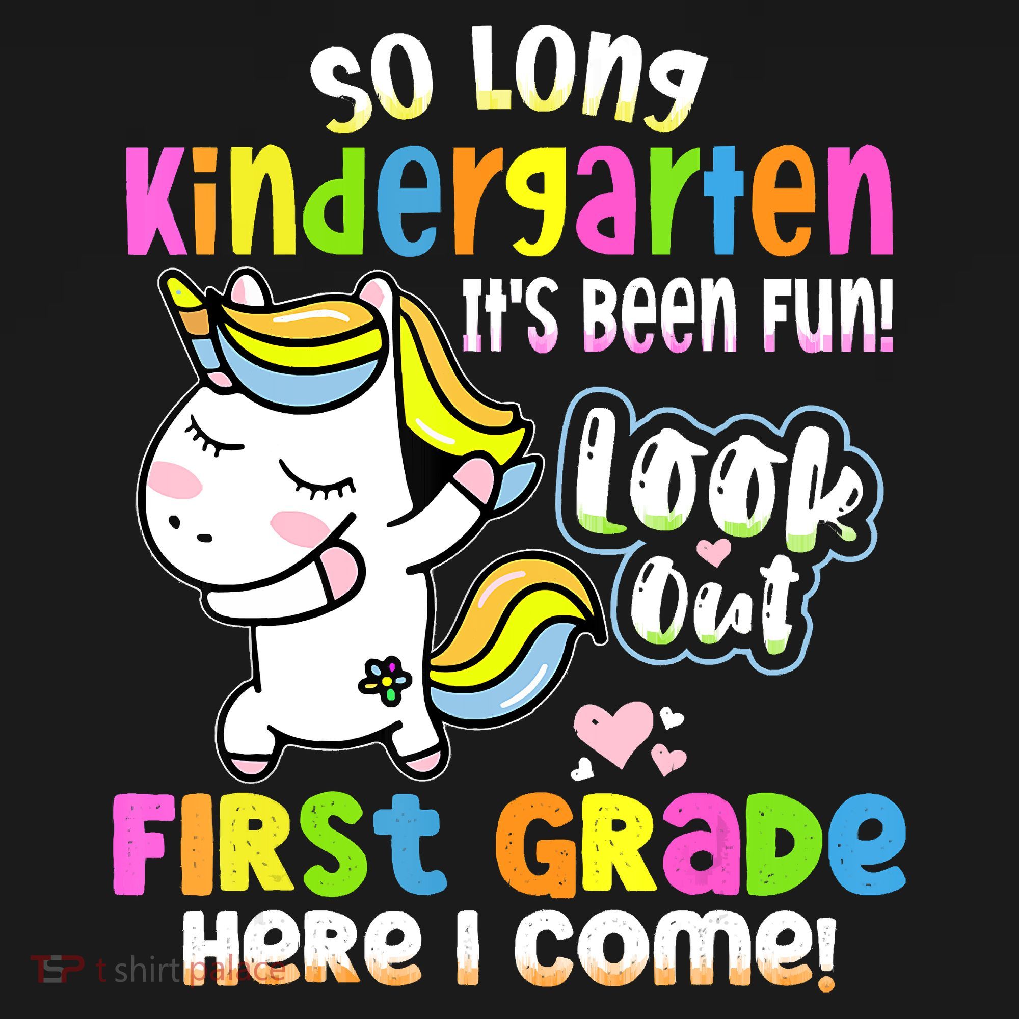 So Long Kindergarten First Grade Here I Come Back To School Cute Unicorn Sweatshirt