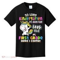 So Long Kindergarten First Grade Here I Come Back To School Cute Unicorn Kids T-Shirt thumb 0