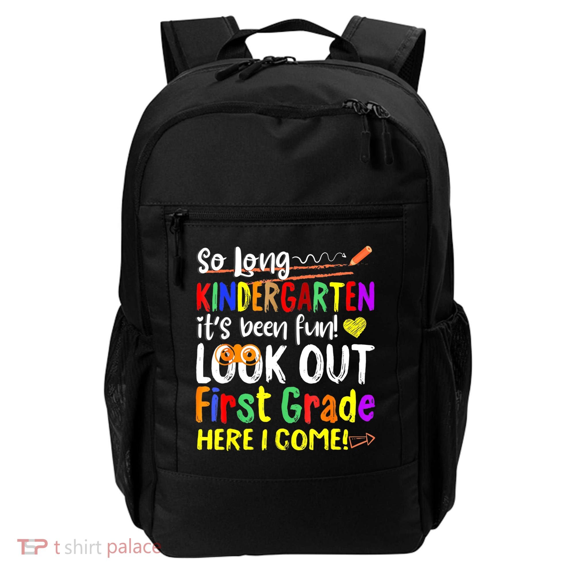 So Long Kindergarten Here I Come 1 Grade Graduation Fun Backpack