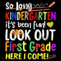 So Long Kindergarten Here I Come 1 Grade Graduation Fun Women's Hoodie thumb 2