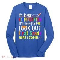 So Long Kindergarten Here I Come 1 Grade Graduation Fun Long Sleeve Shirt thumb 0