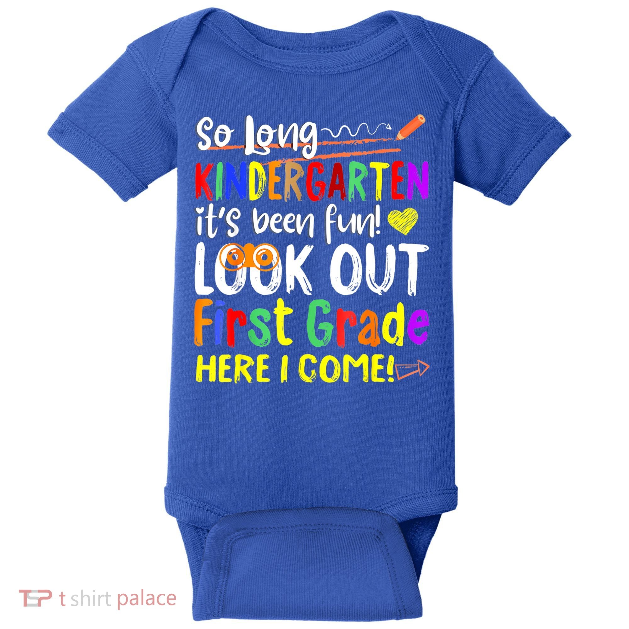 So Long Kindergarten Here I Come 1 Grade Graduation Fun Baby Bodysuit