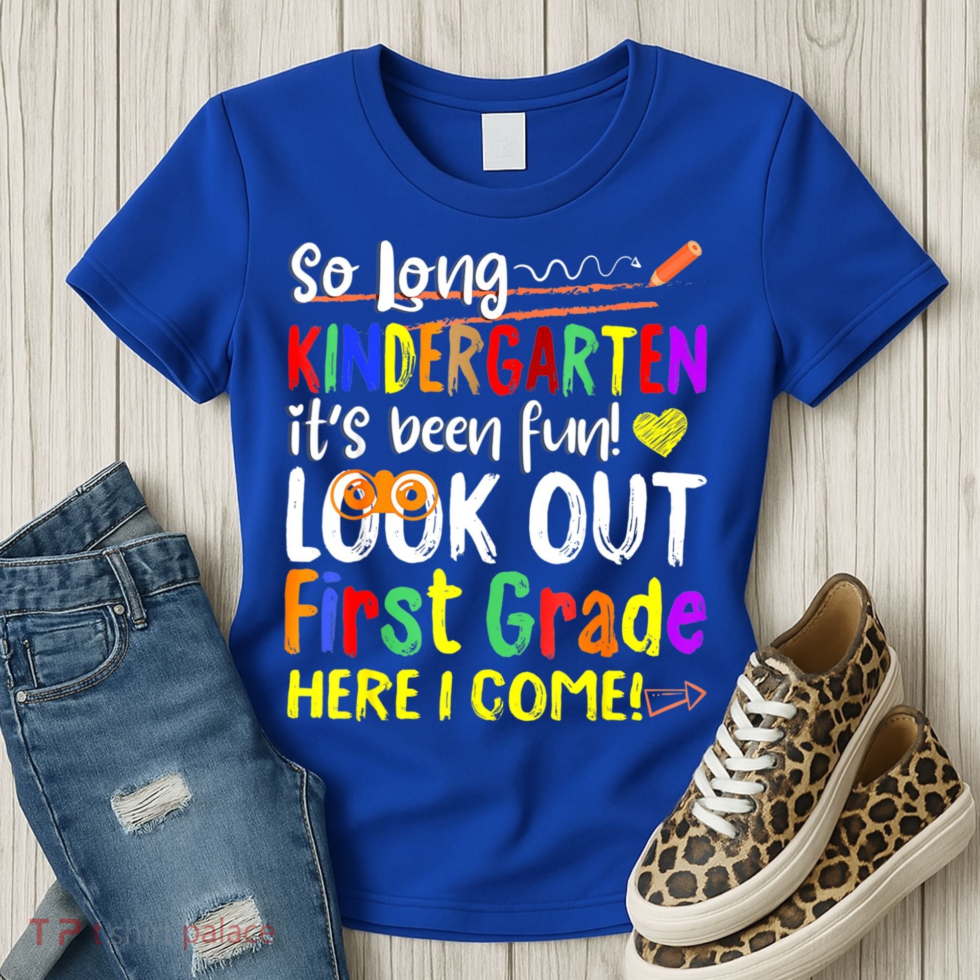 So Long Kindergarten Here I Come 1 Grade Graduation Fun Women's T-Shirt