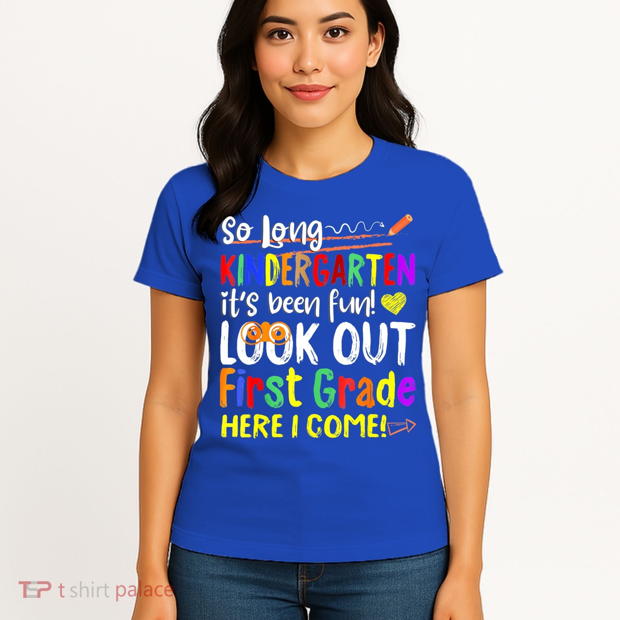 So Long Kindergarten Here I Come 1 Grade Graduation Fun Women's T-Shirt