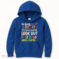 So Long Kindergarten Here I Come 1 Grade Graduation Fun Kids Hoodie thumb 0
