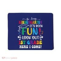 So Long Kindergarten 1st Grade Here I Come Graduation Mousepad thumb 0