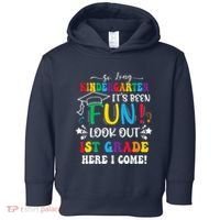So Long Kindergarten 1st Grade Here I Come Graduation Toddler Hoodie thumb 0