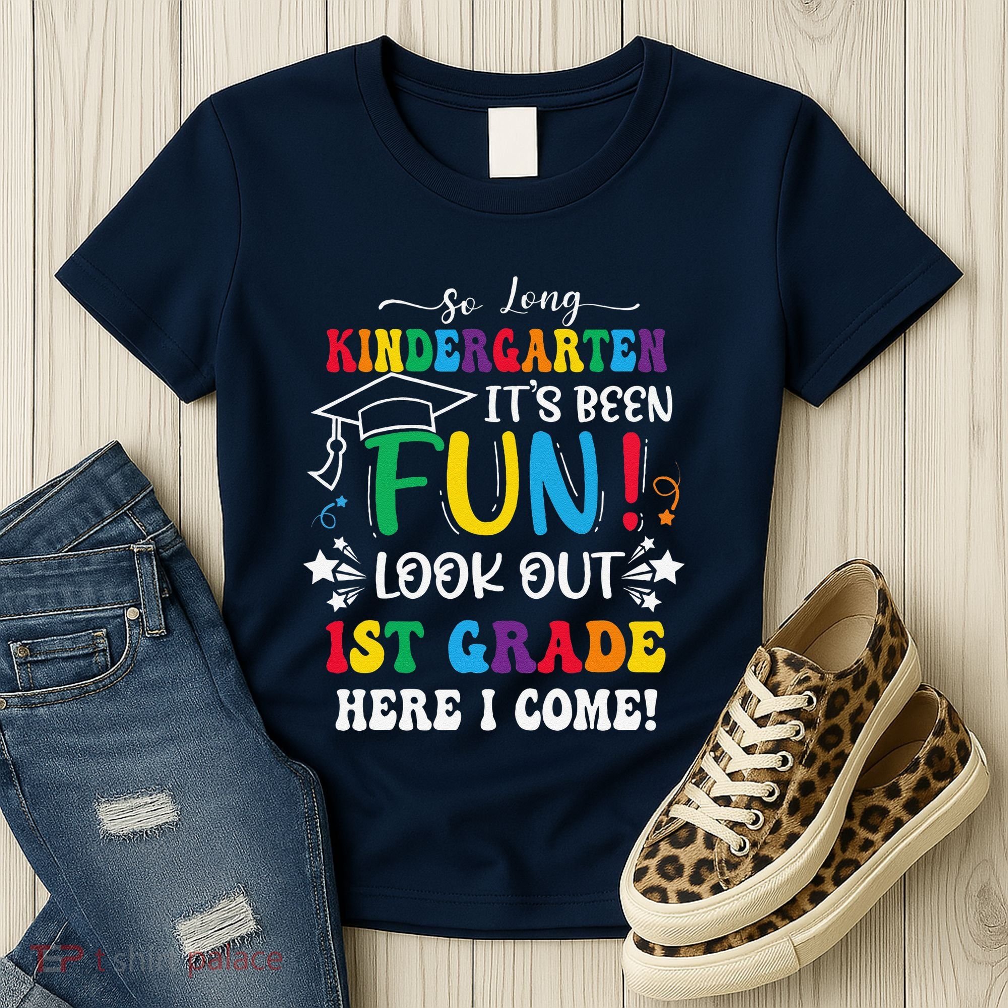 So Long Kindergarten 1st Grade Here I Come Graduation Women's T-Shirt