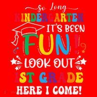 So Long Kindergarten 1st Grade Here I Come Graduation Santa Hat thumb 1