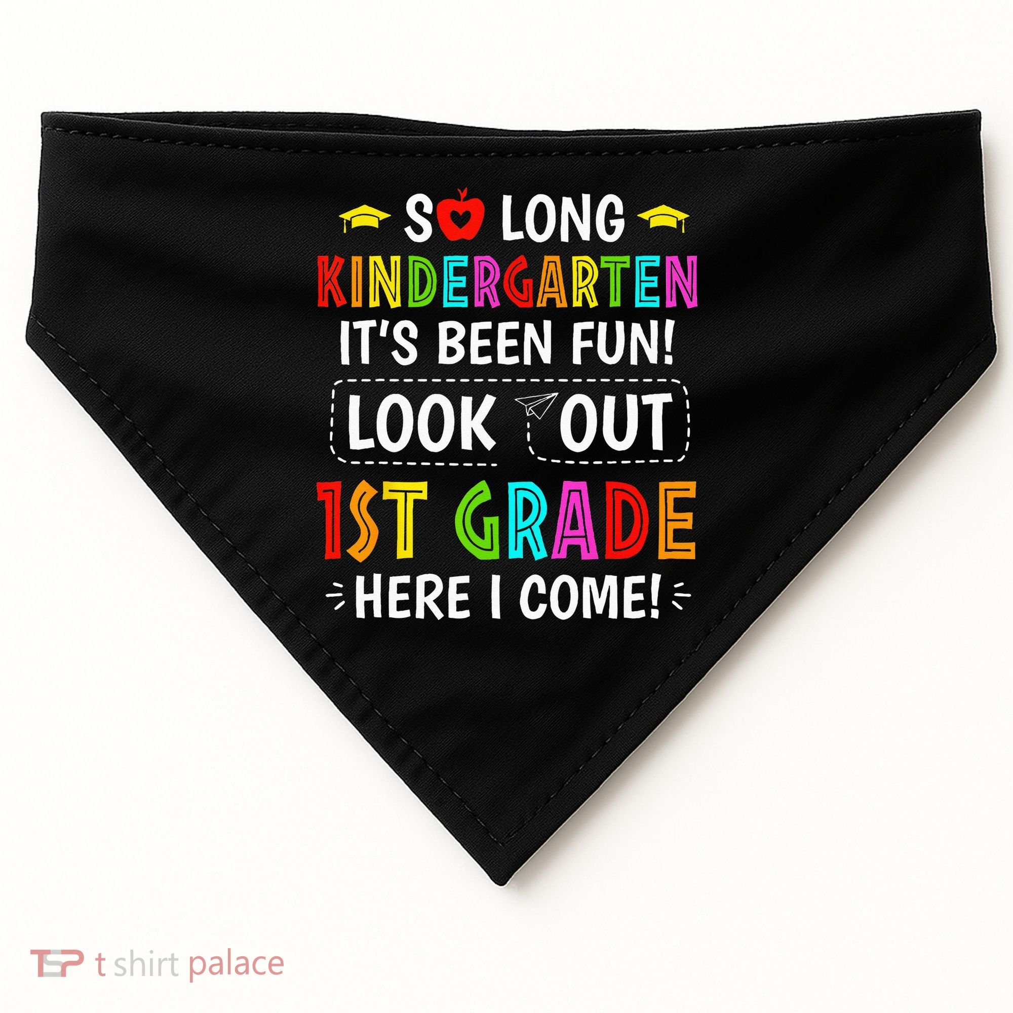 So Long Kindergarten 1st Grade Here I Come Graduation USA-Made Doggie Bandana