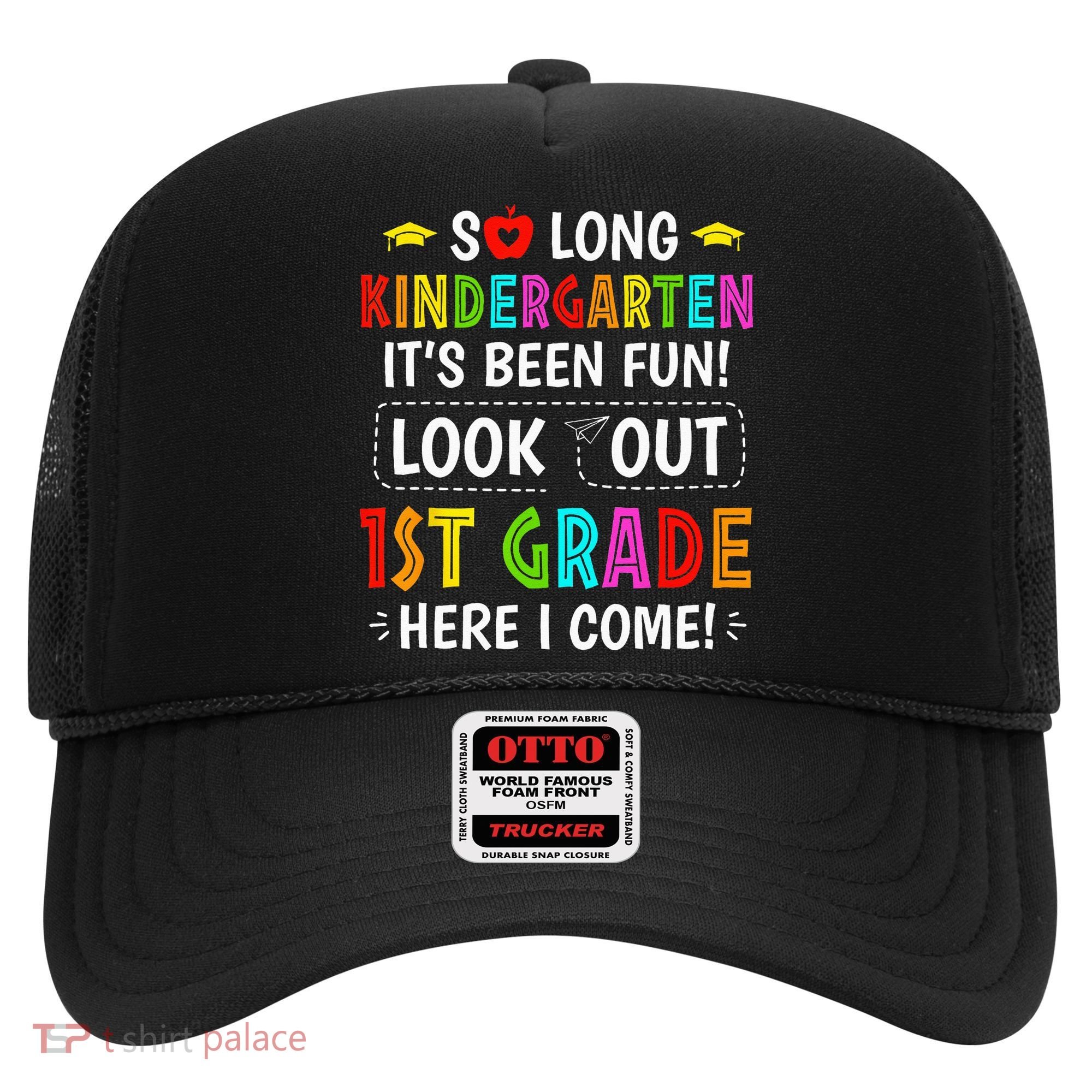 So Long Kindergarten 1st Grade Here I Come Graduation Hat