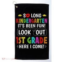 So Long Kindergarten 1st Grade Here I Come Graduation Golf Towel thumb 0