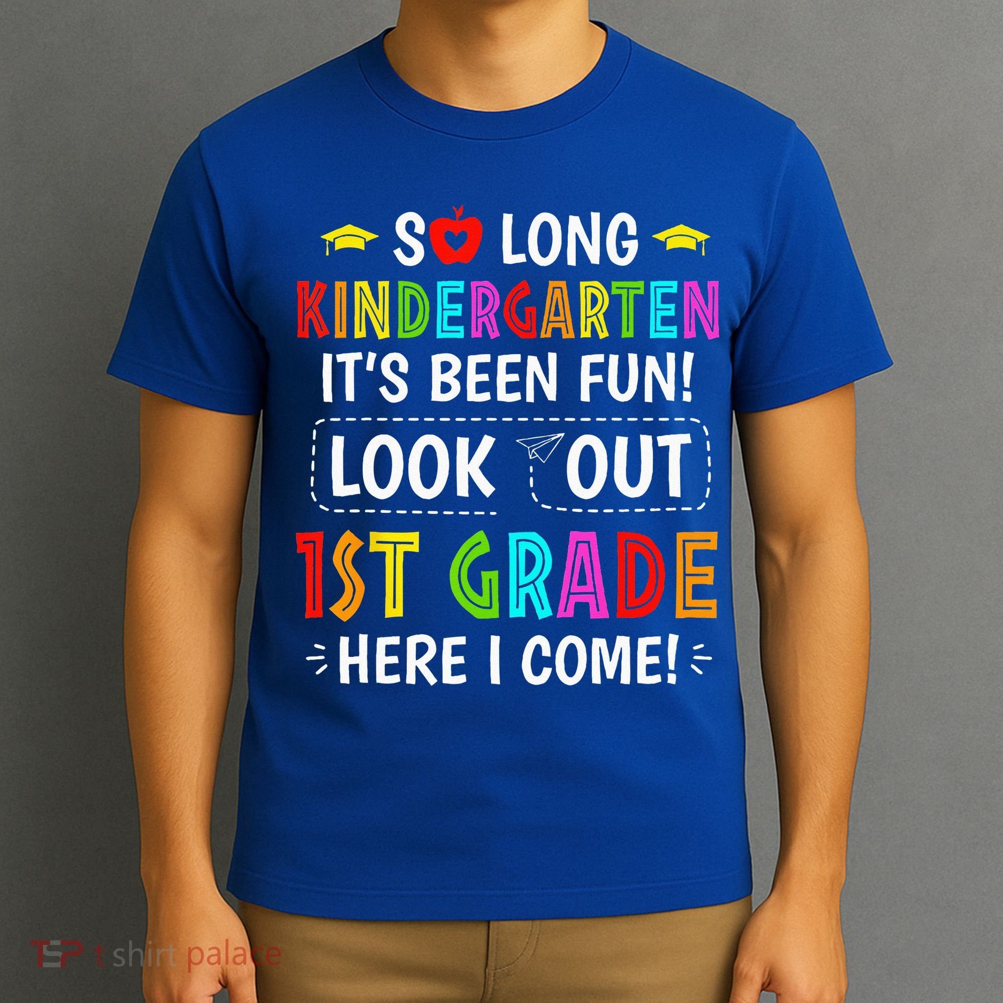 So Long Kindergarten 1st Grade Here I Come Graduation T-Shirt