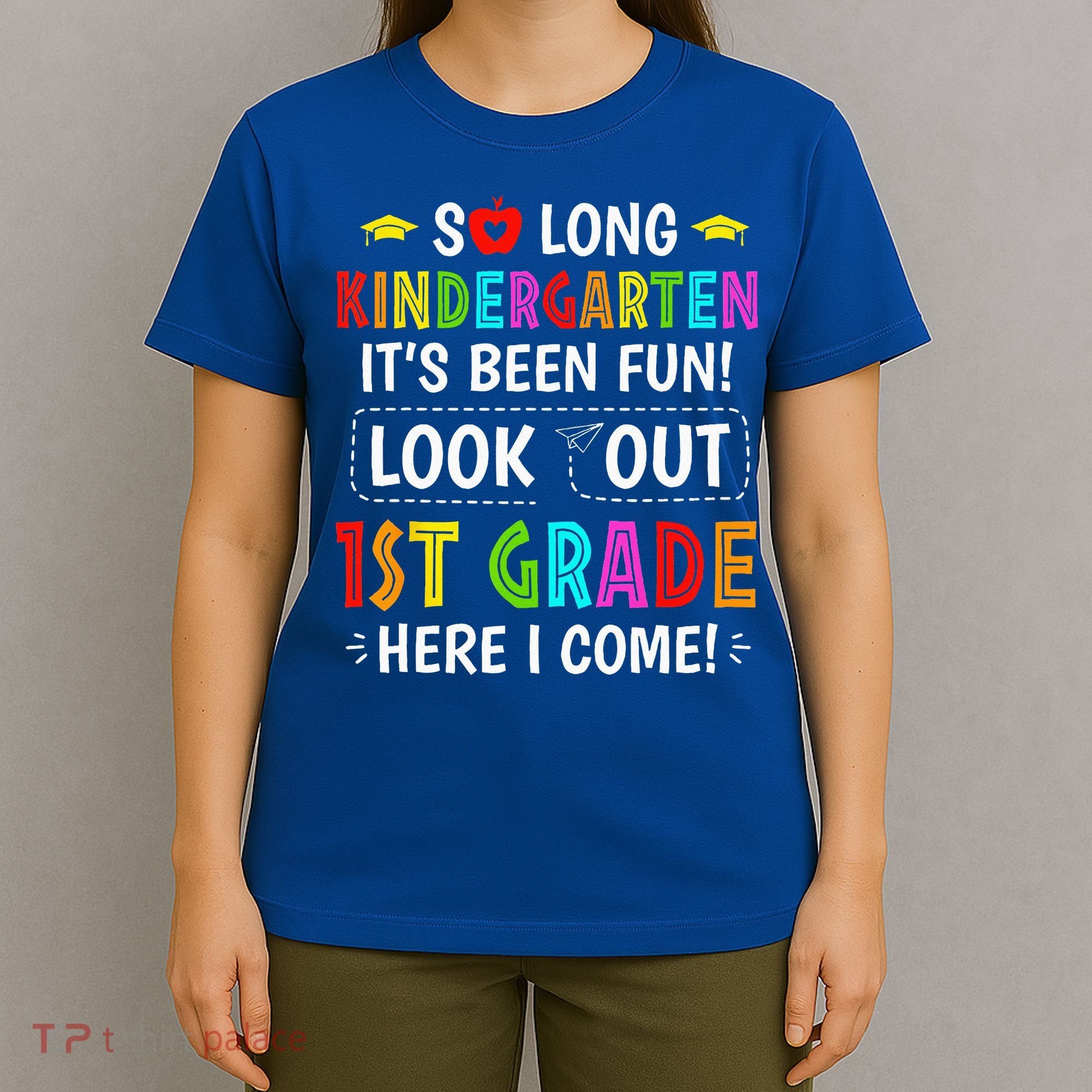So Long Kindergarten 1st Grade Here I Come Graduation T-Shirt