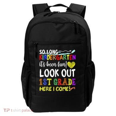 So Long Kindergarten Look Out 1st Grade Here I Come Backpack