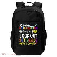 So Long Kindergarten Look Out 1st Grade Here I Come Backpack thumb 0